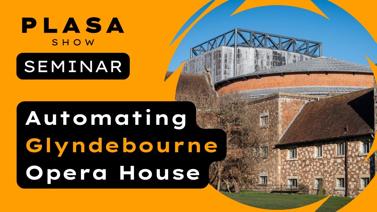 Automating Glyndebourne Opera House with TAIT | PLASA Show Seminar 2024