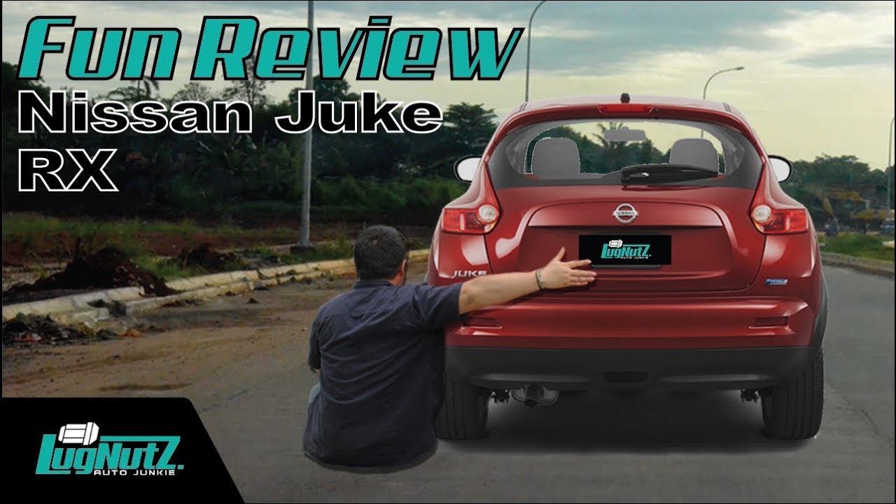 Nissan Juke Rx FUN REVIEW - Crossover Paling Nyentrik | LUGNUTZ Indonesia