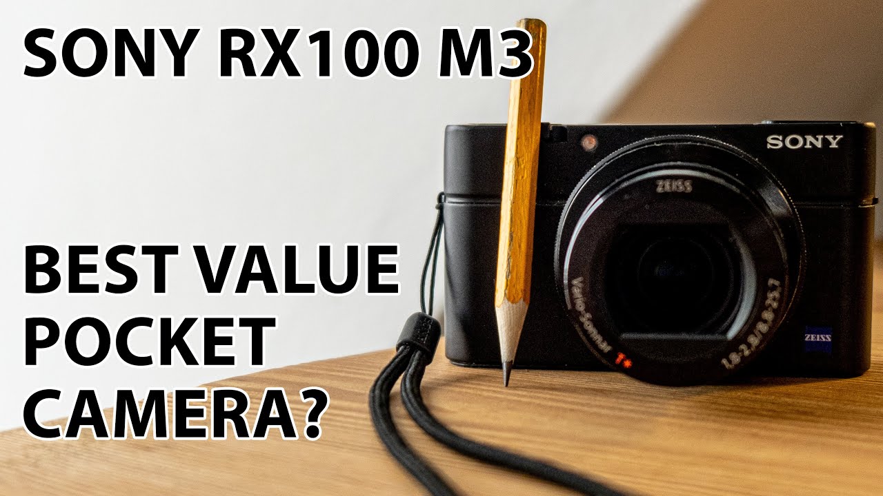 Sony RX100iii: Best VALUE pocket camera?