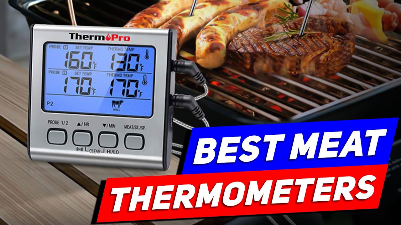 Top 3 Meat Thermometers For Your Kitchen in 2026