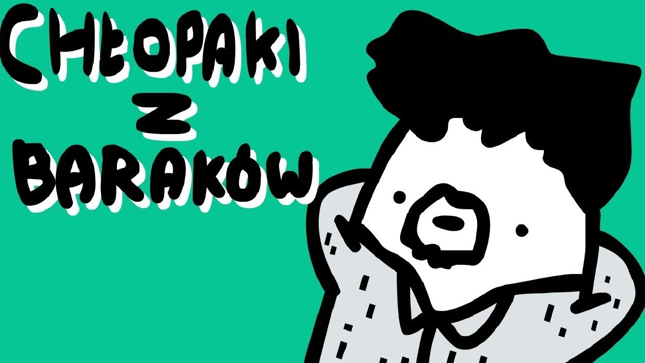 CHŁOPAKI Z BARAKÓW