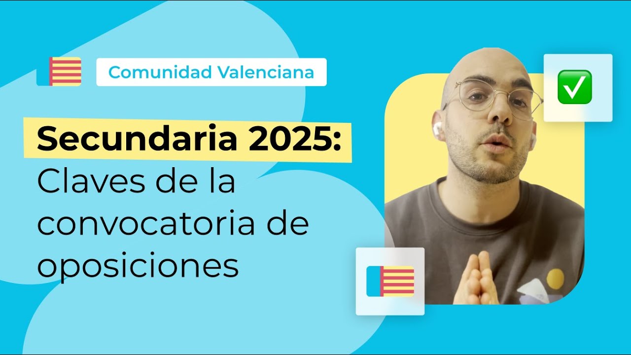 Oposiciones de Secundaria 2025: Comunidad Valenciana | CEN