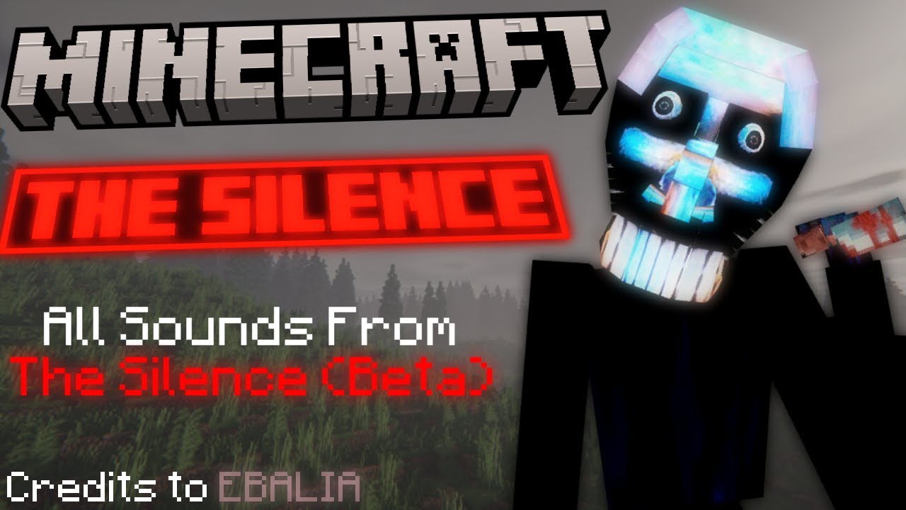 Minecraft: The Silence (Beta) - Sound effects