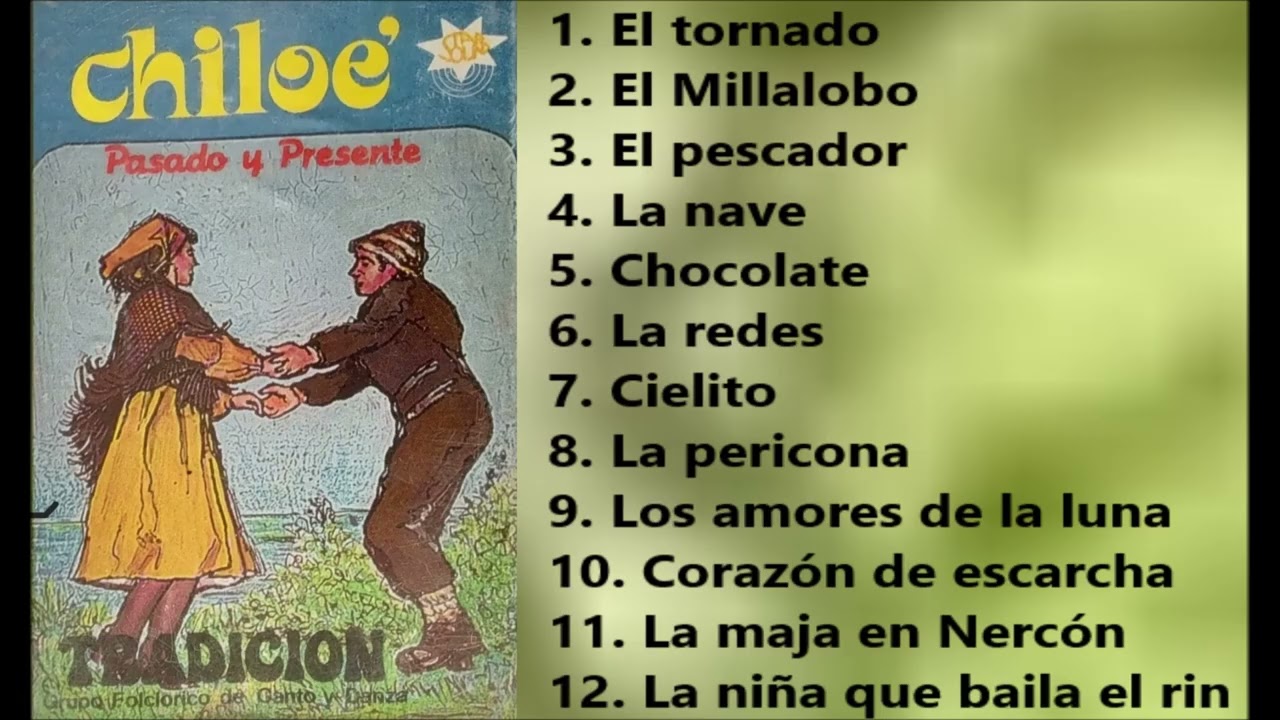 Grupo Tradición - Chiloé, Pasado y Presente (1987)