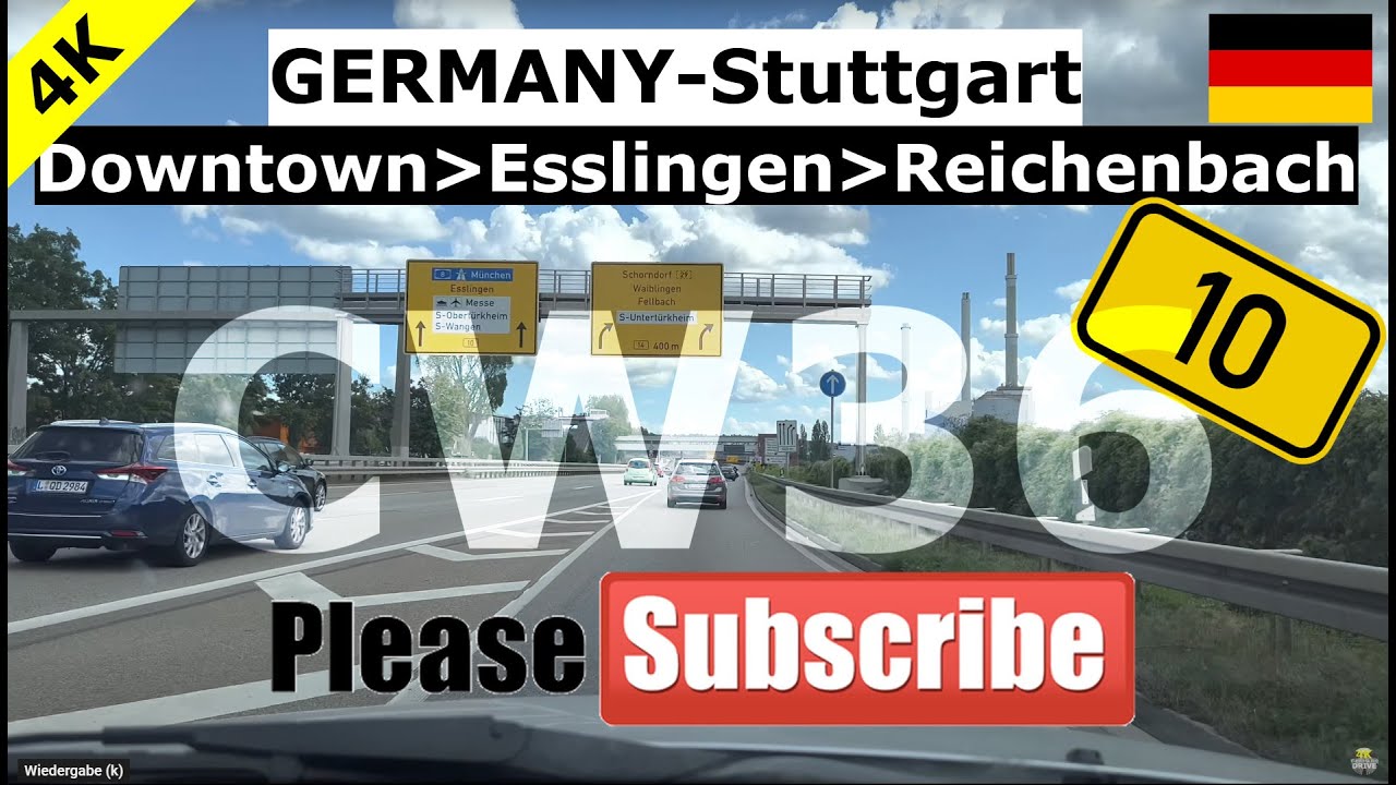 4K Germany STUTTGART  Downtown - Esslingen - Reichenbach  B10  / September CW36 …relax and chill
