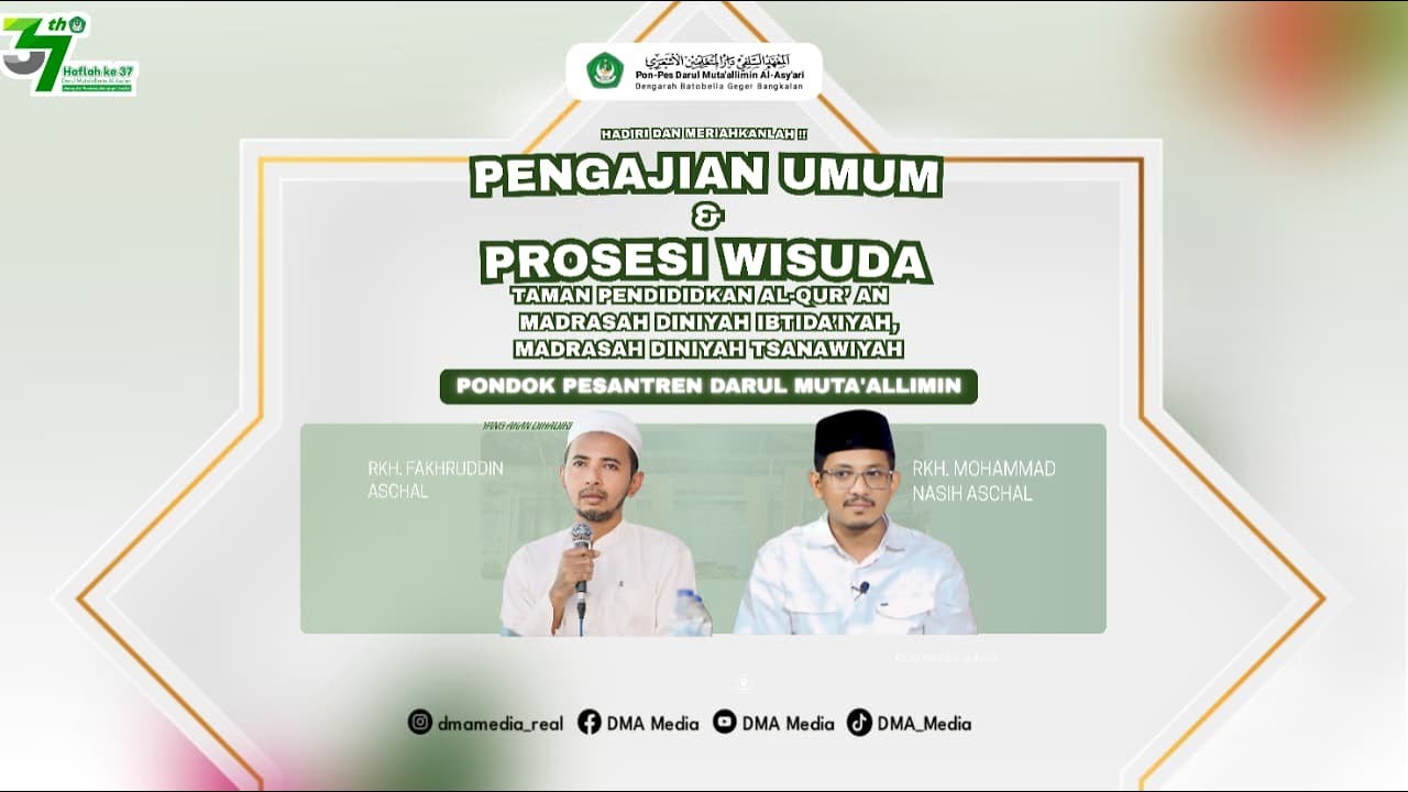 LIVE STREAMING | PENGAJIAN UMUM & PROSESI WISUDA PONDOK PESANTREN DARUL MUTA'ALLIMMIN AL-ASY'ARI