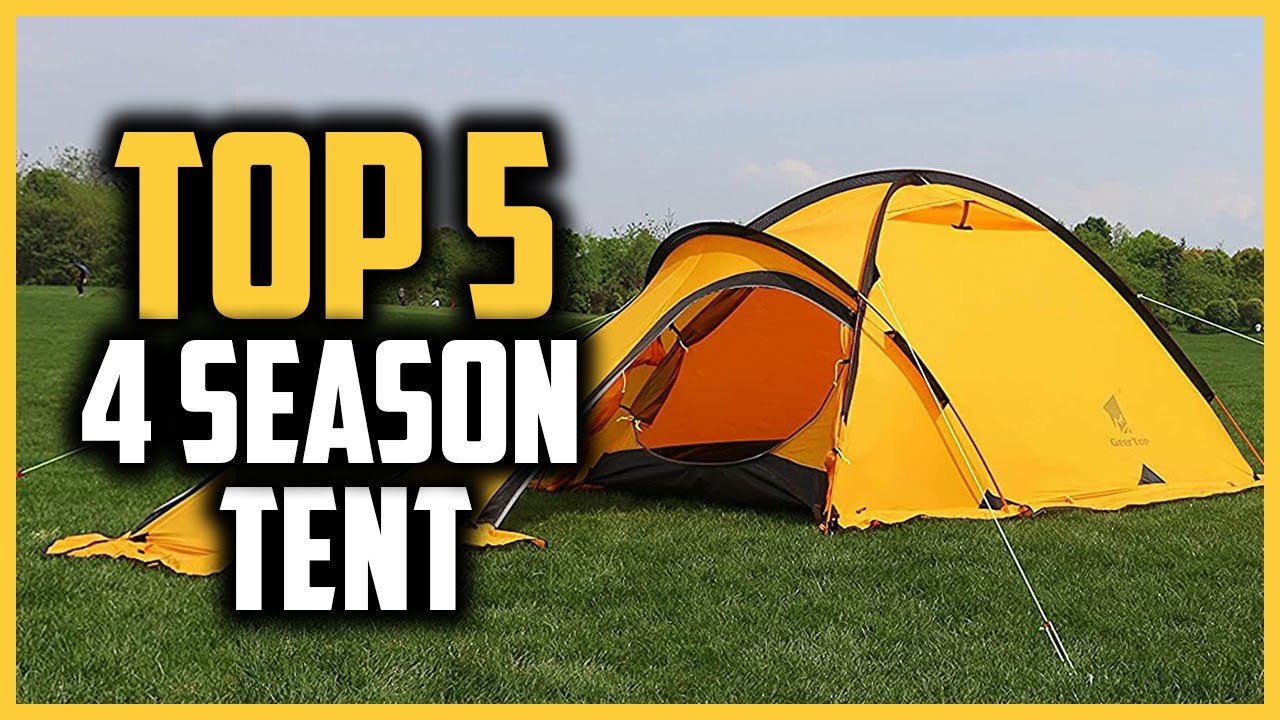 Top 5 Best 4 Season Tents of 2025
