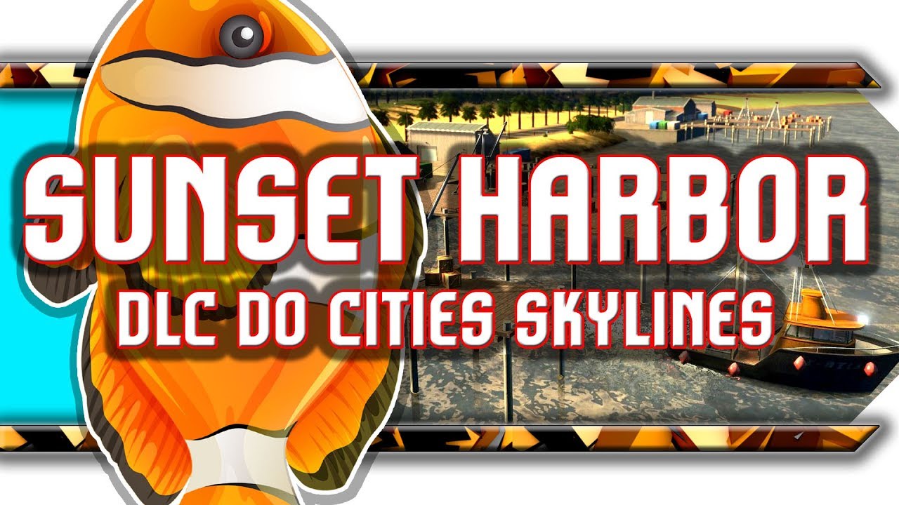 🔥 Recenzja Sunset Harbor - DLC do Cities Skylines