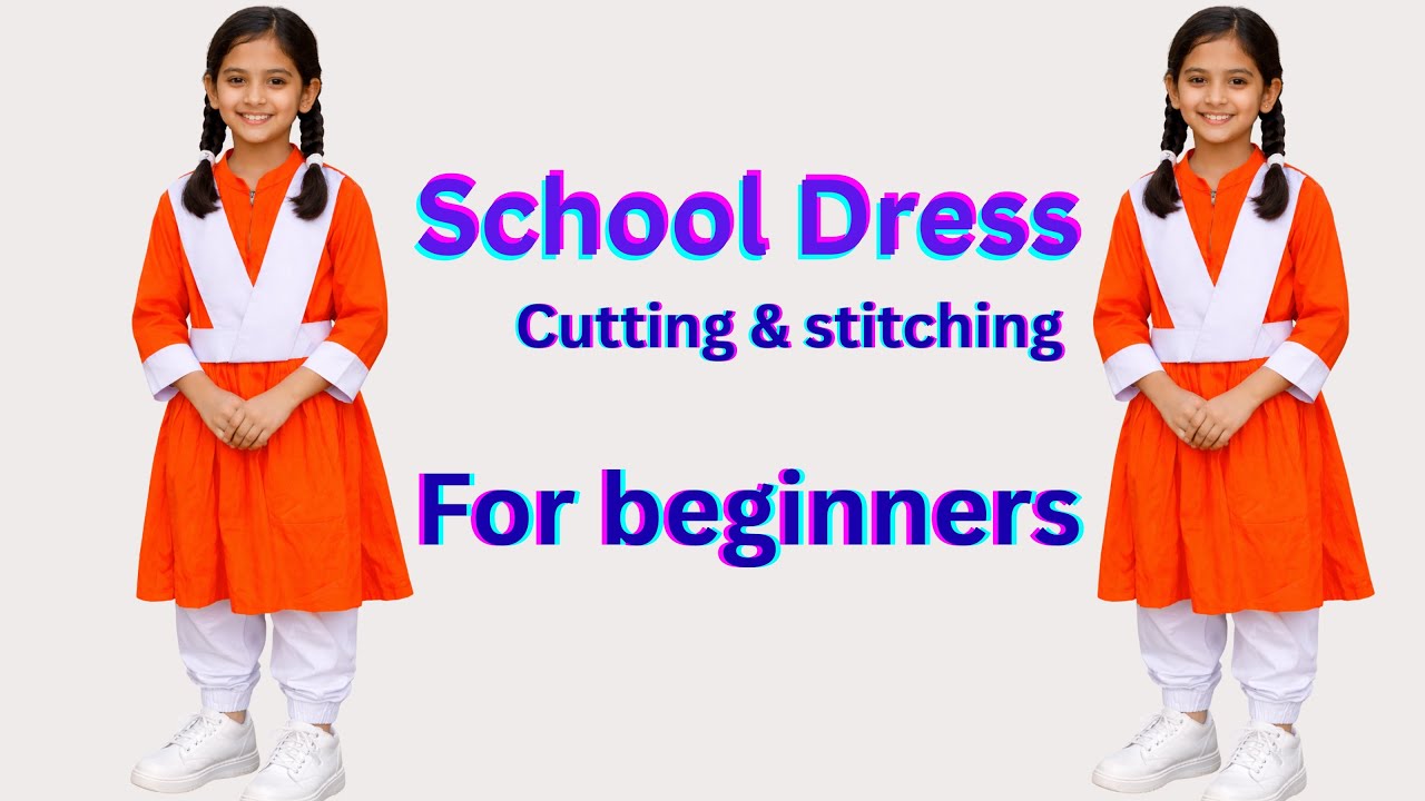 Girl school uniform cutting & stitching for beginners | लड़कियों की स्कूल ड्रेस बनाना | Selai studio