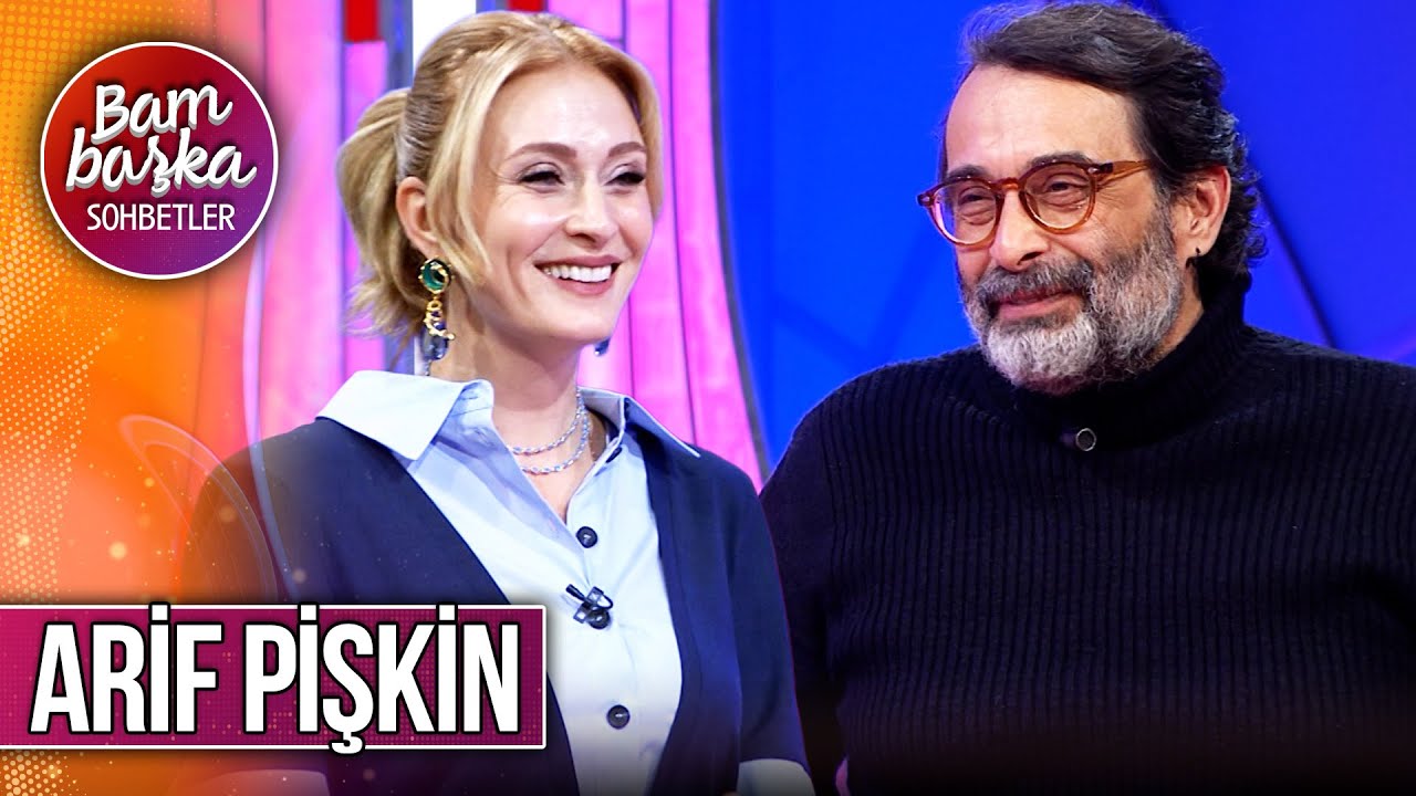 Bambaşka Sohbetler 678. Bölüm - Arif Pişkin | 'Meslektaş Yetiştirmeyi Seviyorum'