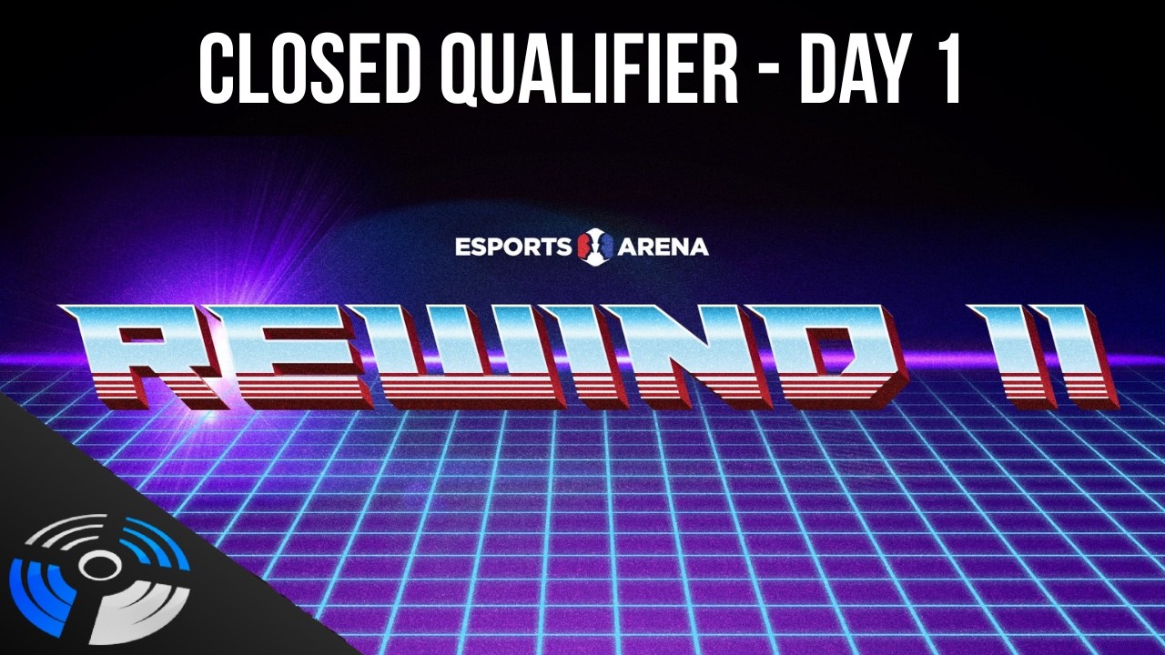 (2018) Rewind II Closed Qualifier - Day 1