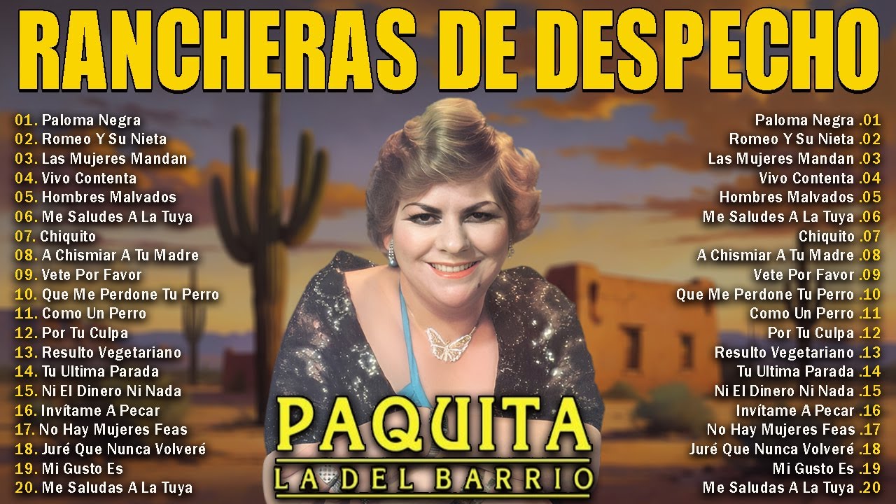 Paquita la del Barrio – Rancheras de Despecho Más Famosas 💔 20 Éxitos Inolvidables