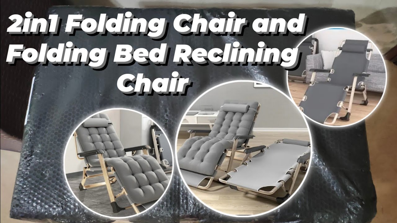 2in1 Folding Chair and folding Bed Reclining Chair | The BIGGEST unboxing I have ever done !!!