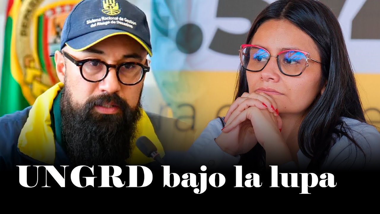 What is the UNGRD and what is the controversy surrounding Angie Rodr&iacute;guez and Carlos Carrillo? | ...