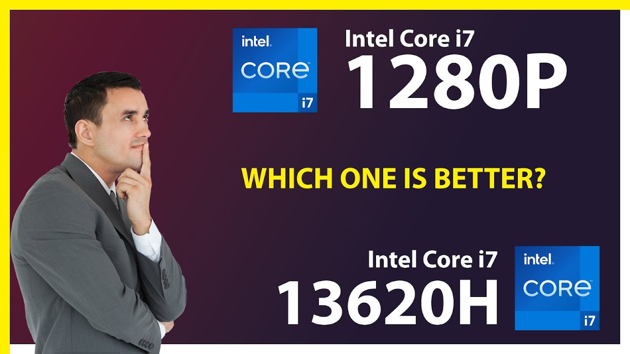 INTEL Core i7 1280P vs INTEL Core i7 13620H Technical Comparison