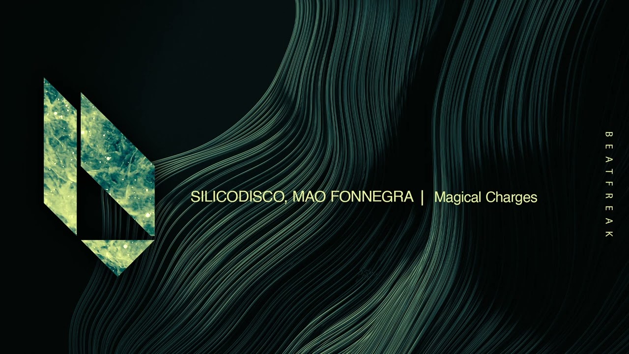 Silicodisco & Mao Fonnegra - Magical Charges, Beatfreak Recordings