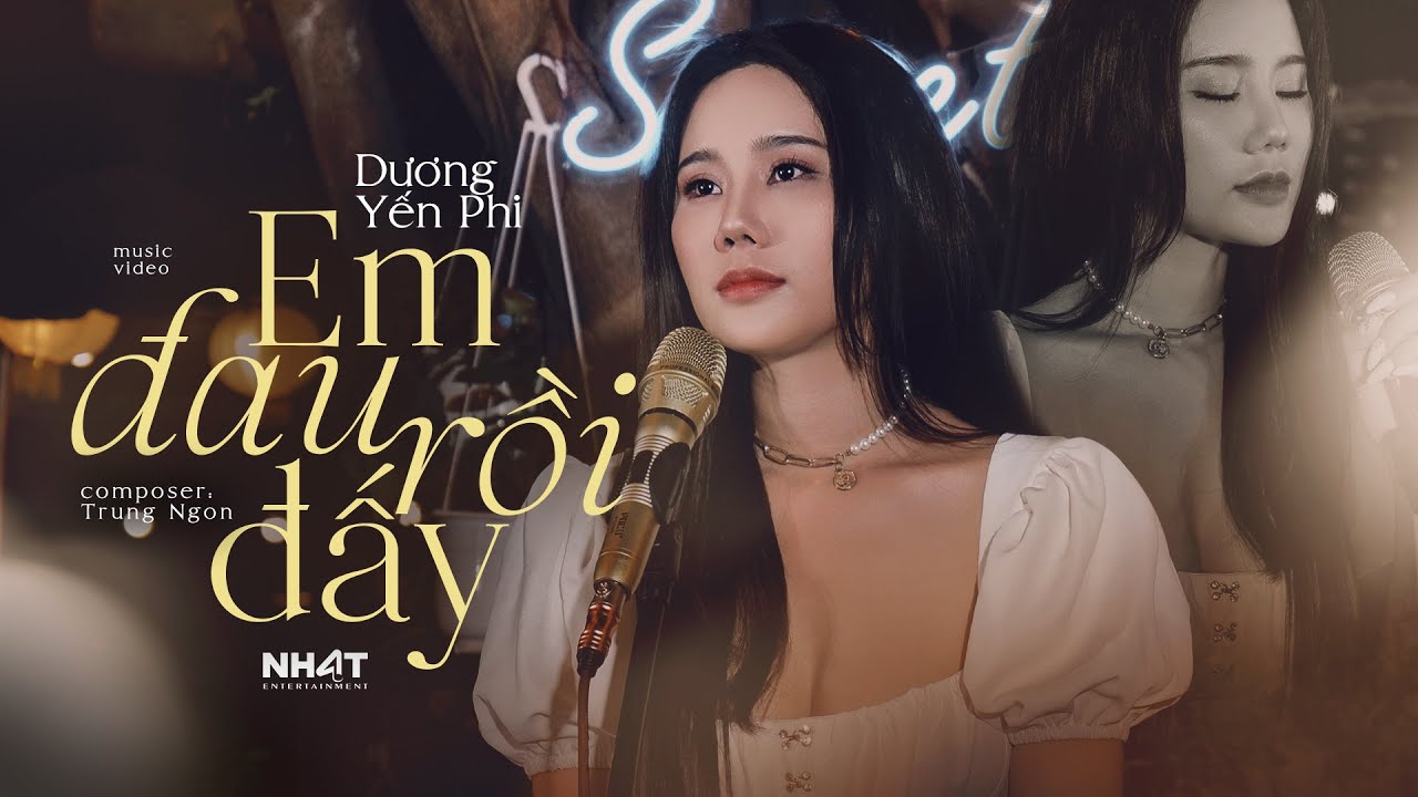 EM ĐAU RỒI ĐẤY anh vừa lòng chưa ? - DƯƠNG YẾN PHI | OFFICIAL MUSIC VIDEO