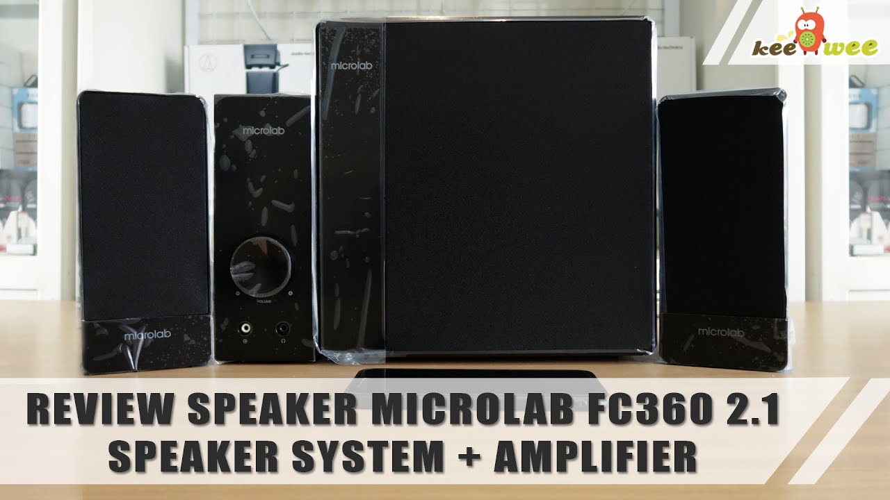 Speaker Bombastis nan Mewah! Review Microlab FC360