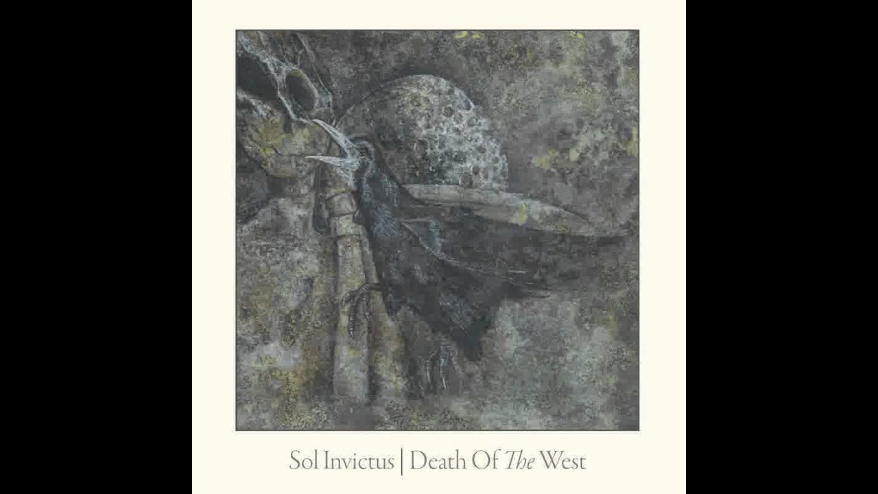 Sol Invictus - Death Of The West