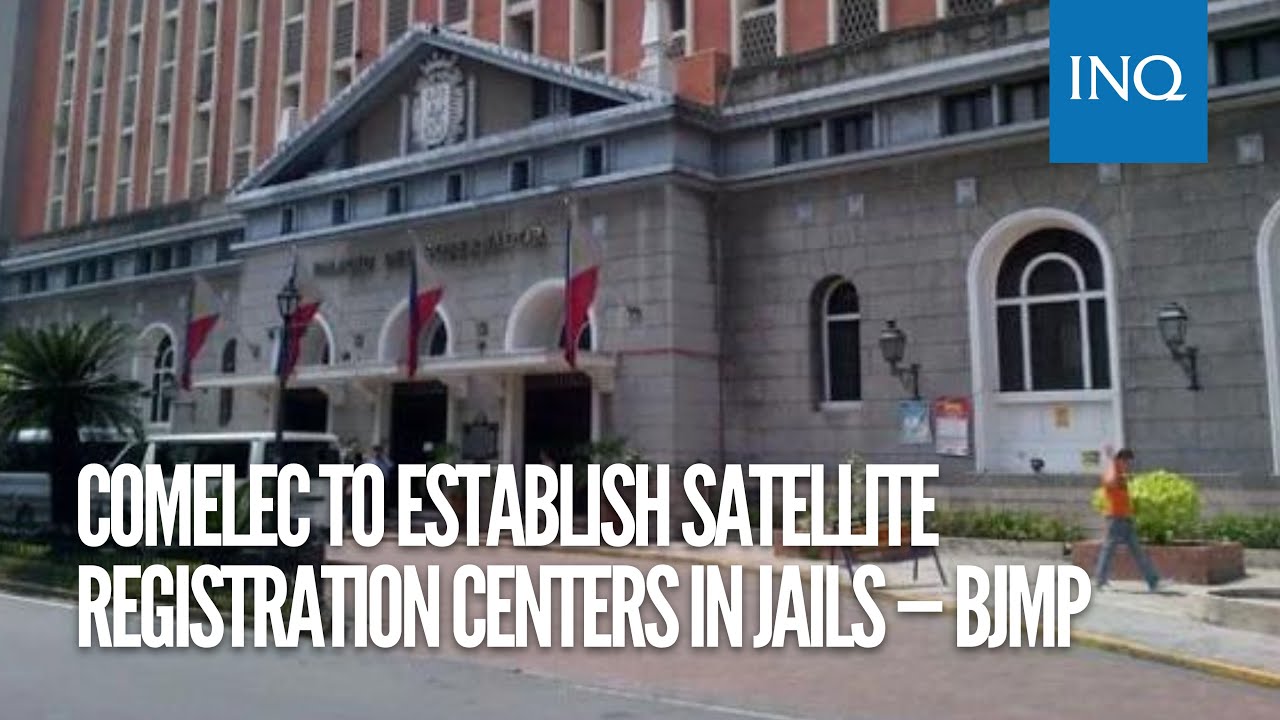 Comelec to establish satellite registration centers in jails &mdash; BJMP