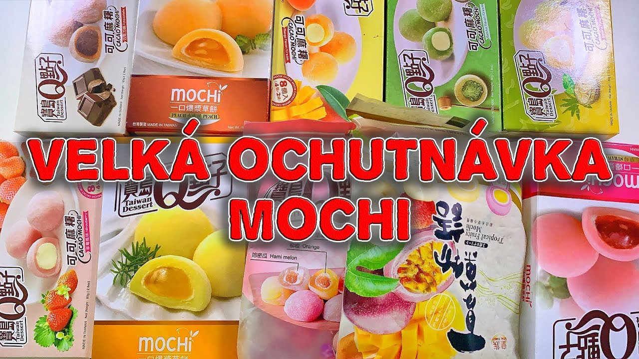 Velká ochutnávka Mochi - CO TO JE ZA DIVNOU VĚC?