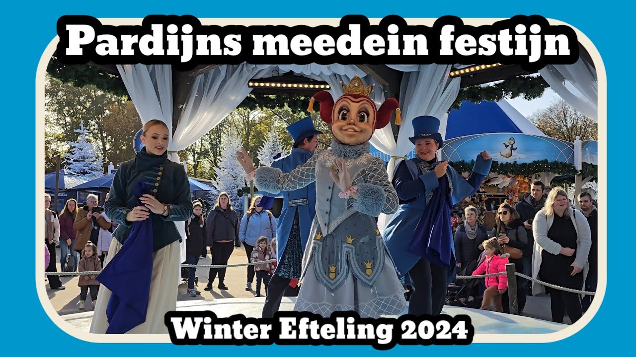 Pardijns meedein festijn [Efteling 2024]