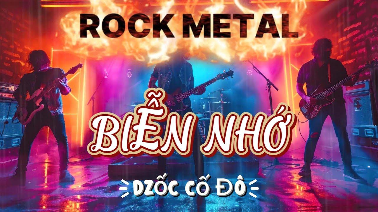 Biển Nhớ &ndash; Rock Metal phi&ecirc;n bản mới, cảm x&uacute;c cũ