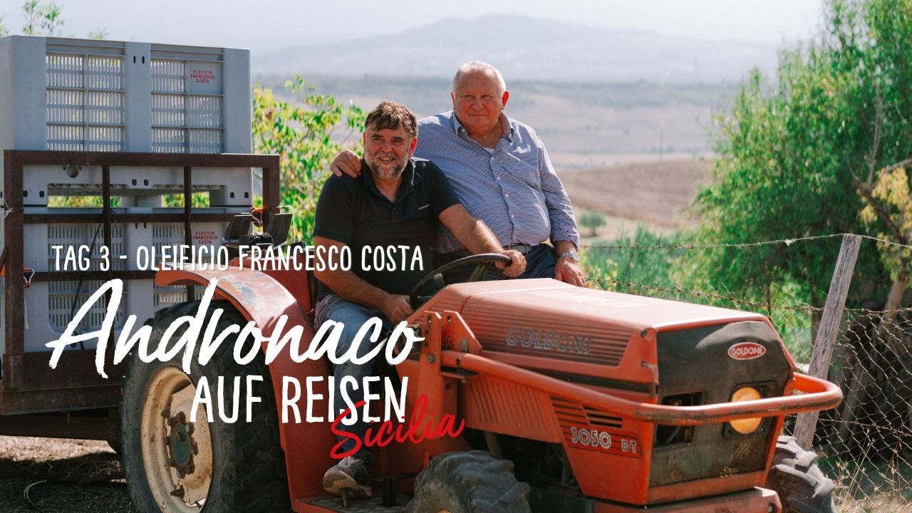 Andronaco auf Reisen: Station 3 Sizilien - Oleificio Francesco Costa