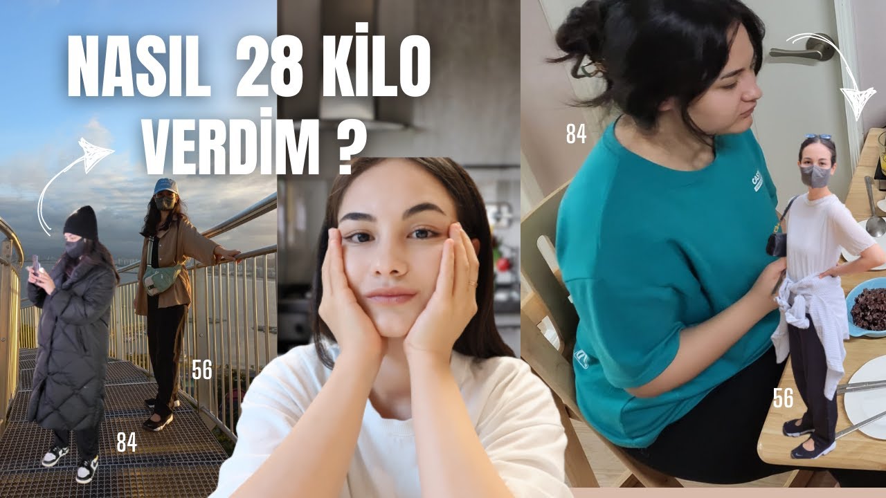 NASIL 28 KİLO VERDİM | Kilo vermek için nasıl beslendim? Nasıl spor motivasyonu kazandım? Diyet?