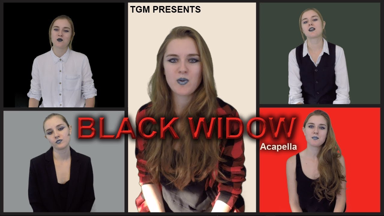 Black Widow - Acapella Cover