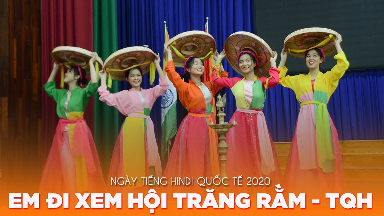 Em Đi Xem Hội Trăng Rằm - Trung Quốc học | WORLD HINDI DAY 2020 in HCMC