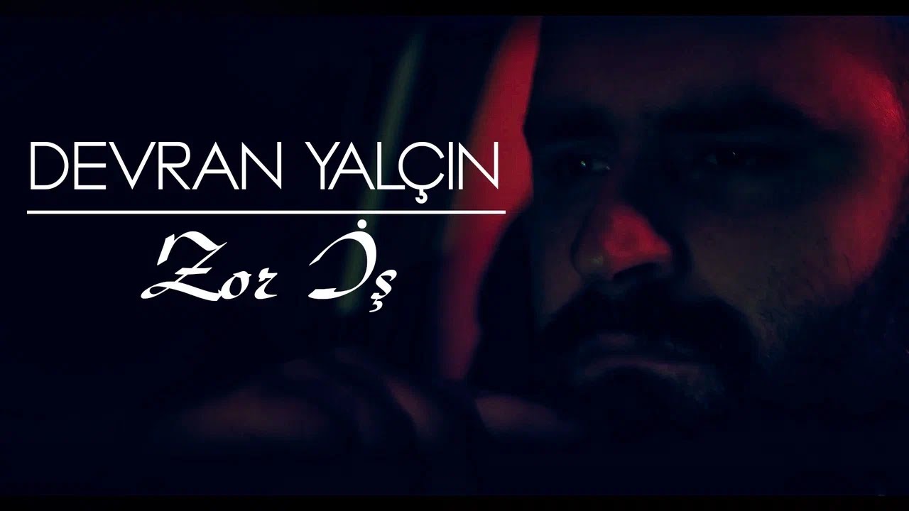 Devran Yal&ccedil;ın - Zor İş (Official Video)