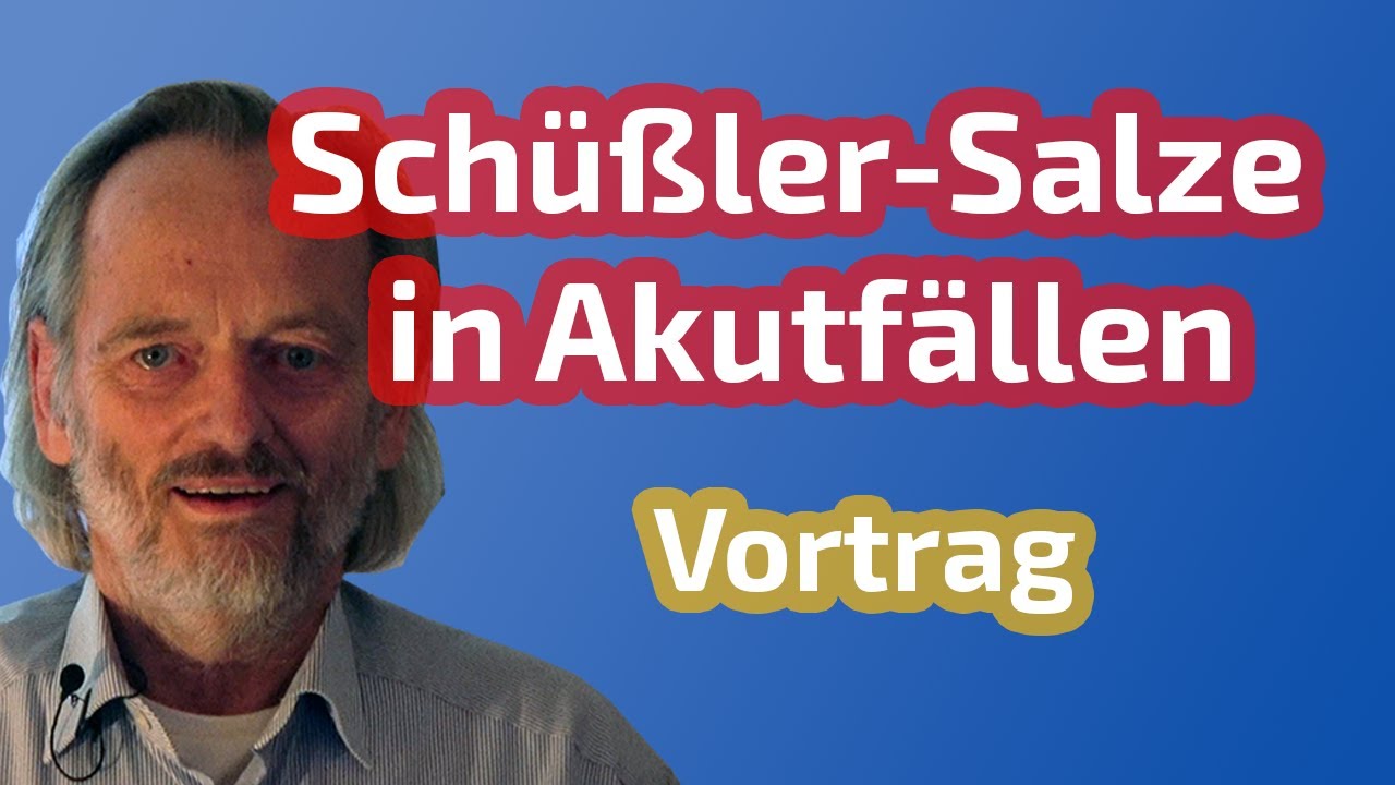 Friedrich Depke Vortrag: Schüßler-Salze in Akutfällen