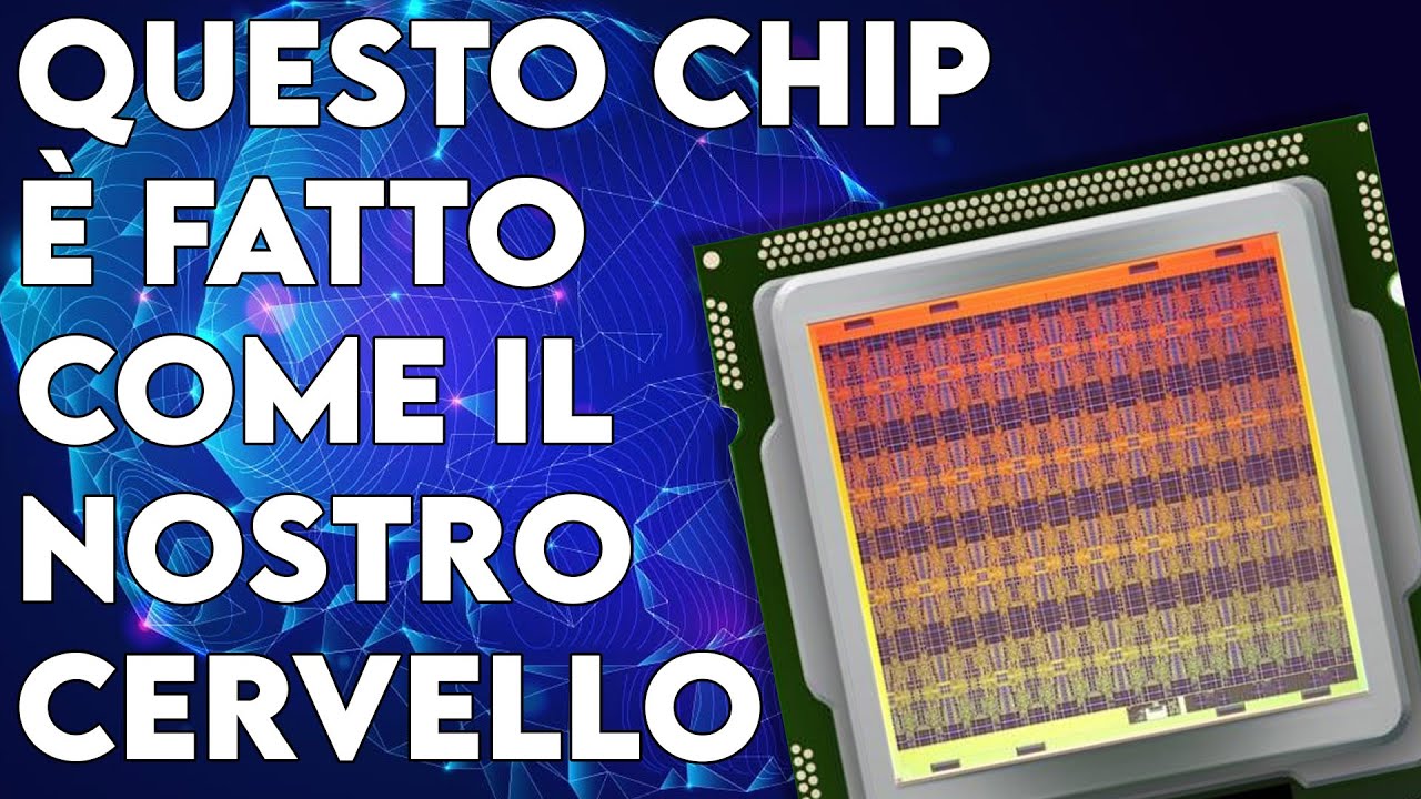 CHIP NEUROMORFICI, come funzionano le CPU del FUTURO