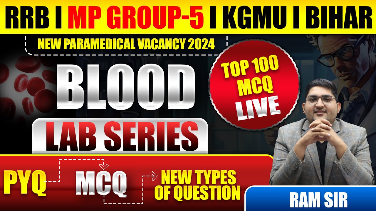 RRB Paramedical 🔴MP Group 5 🔴BLOOD🔴Top 100 MCQ 🔴New Paramedical Vacancy