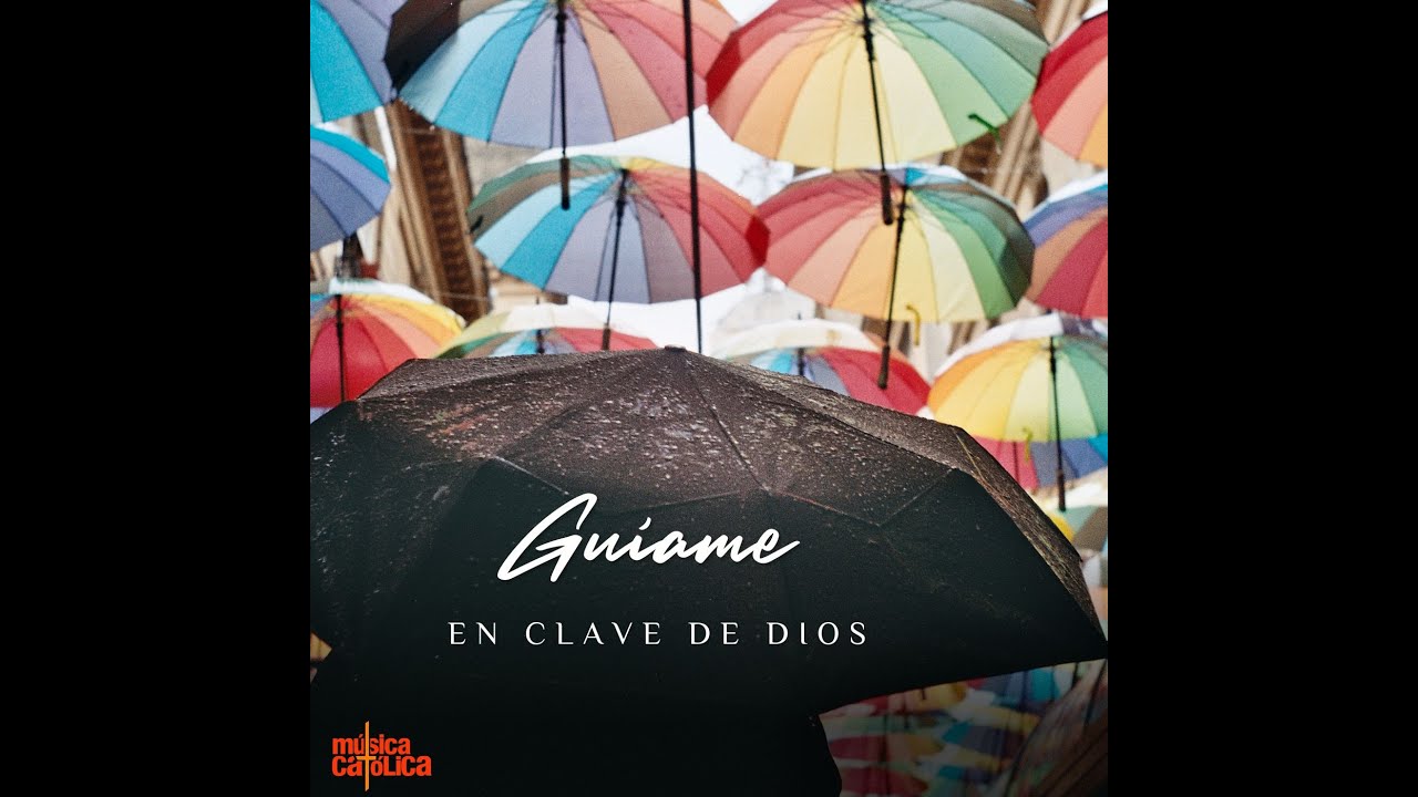 Gu&iacute;ame (Videoclip Oficial) - En Clave de Dios