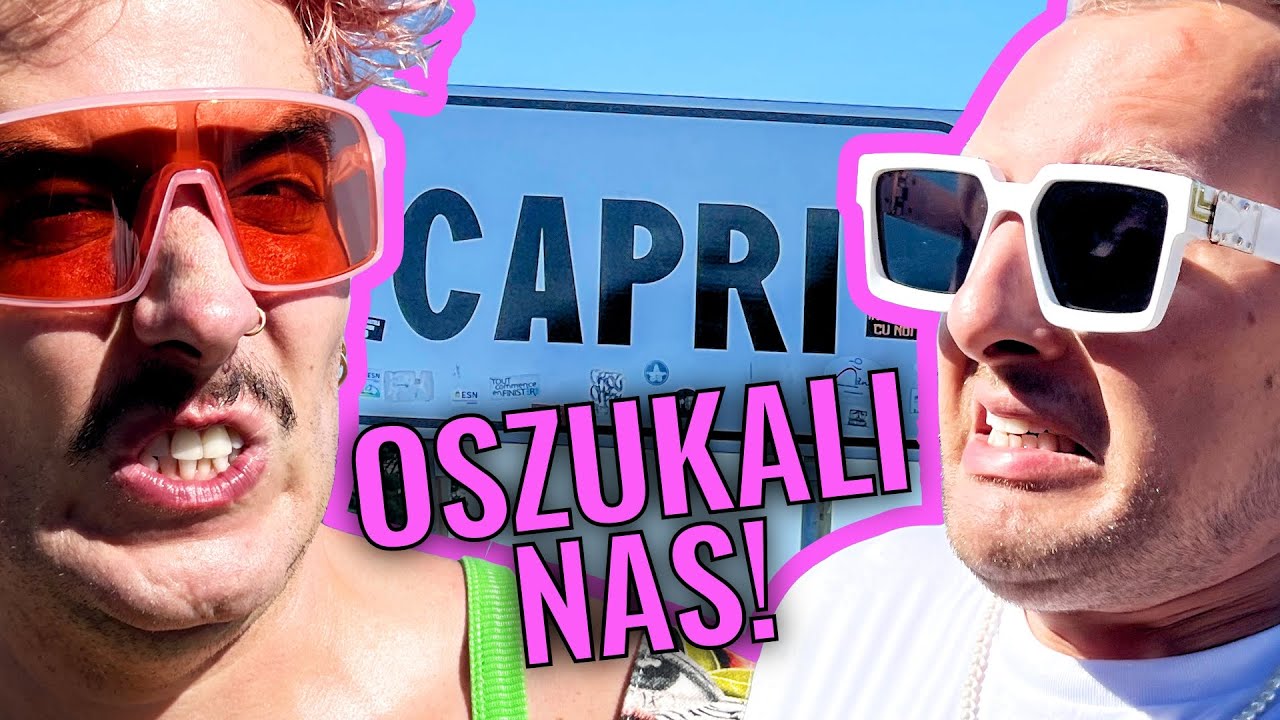 Kapryśnie na CAPRI. „JEST ŹLE!”