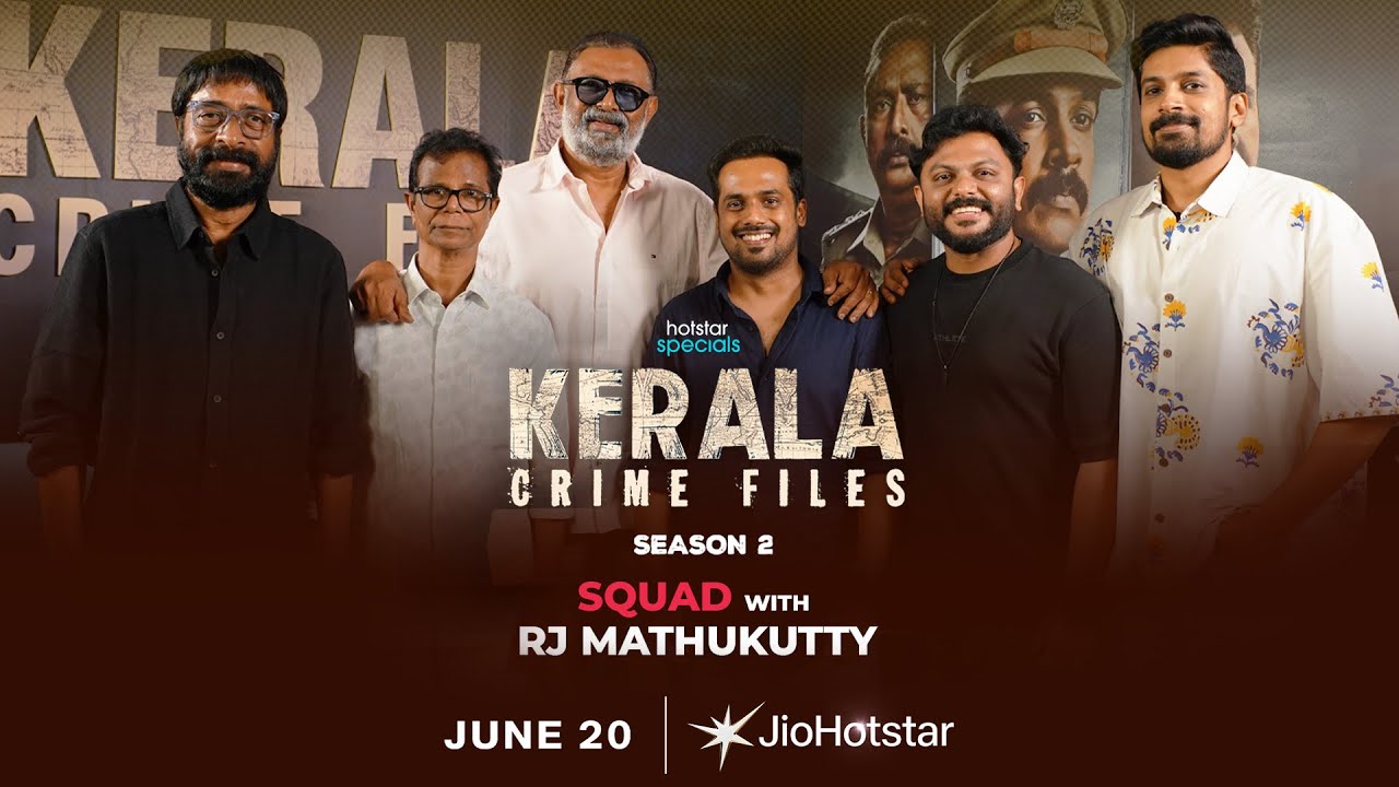 RJ Mathukkutty Meets the Squad | Kerala Crime Files Season 2 | JioHotstar | Streaming from June 20