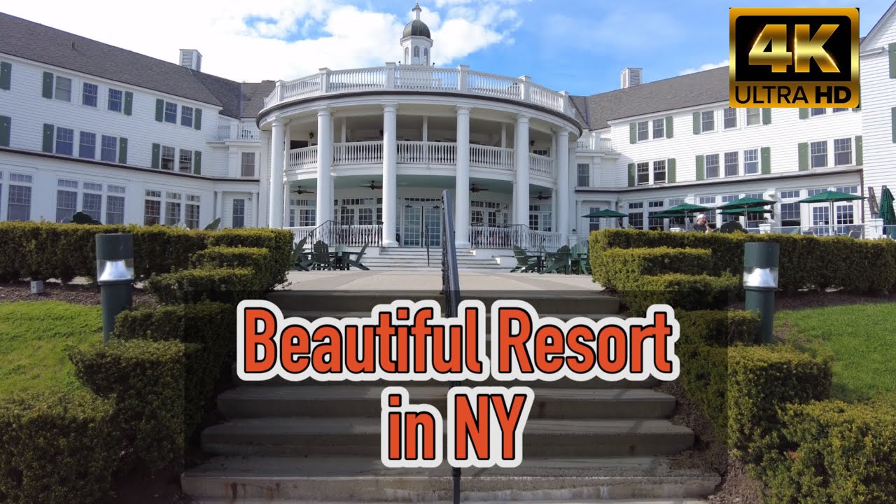 Sagamore Resort Lake George New York - Walking Tour - 4K UHD - May 10 2024