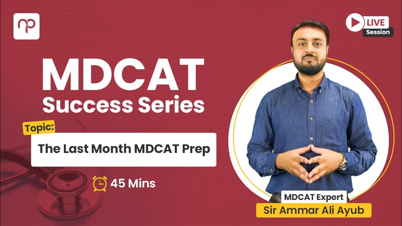 LAST Month Prep Plan of MDCAT 2022 | MDCAT Success Series