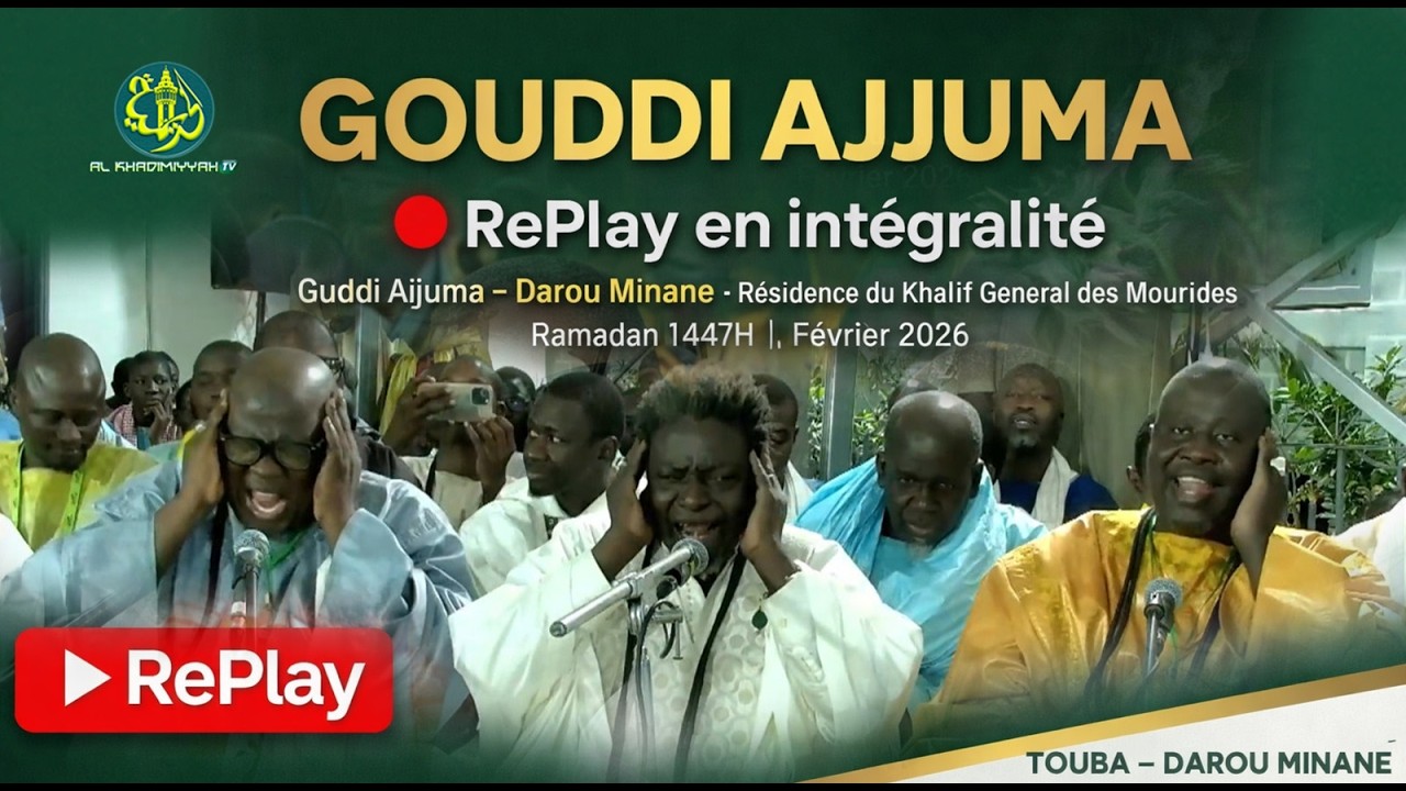 🔴 RePlay en intégralité - Guddi Ajjuma – Darou Minane chez le Khalif des Mourides - Ramadan 1447H