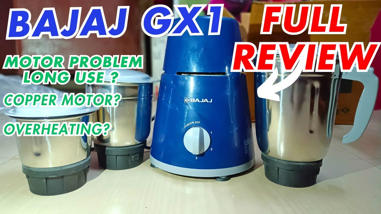 Bajaj GX1 500 w Mixer Grinder Review - Bajaj gx1 mixer grinder with 3 jar