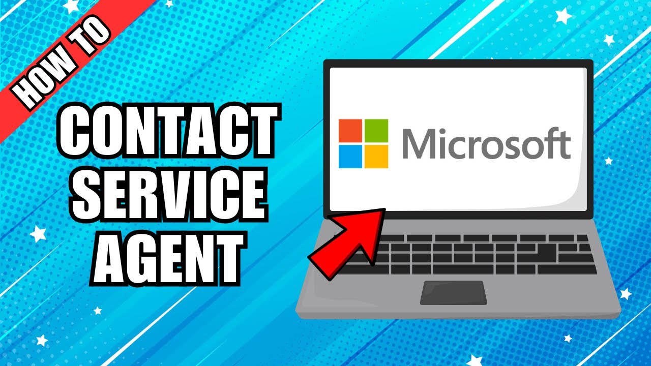 How to Contact a Microsoft Service Agent
