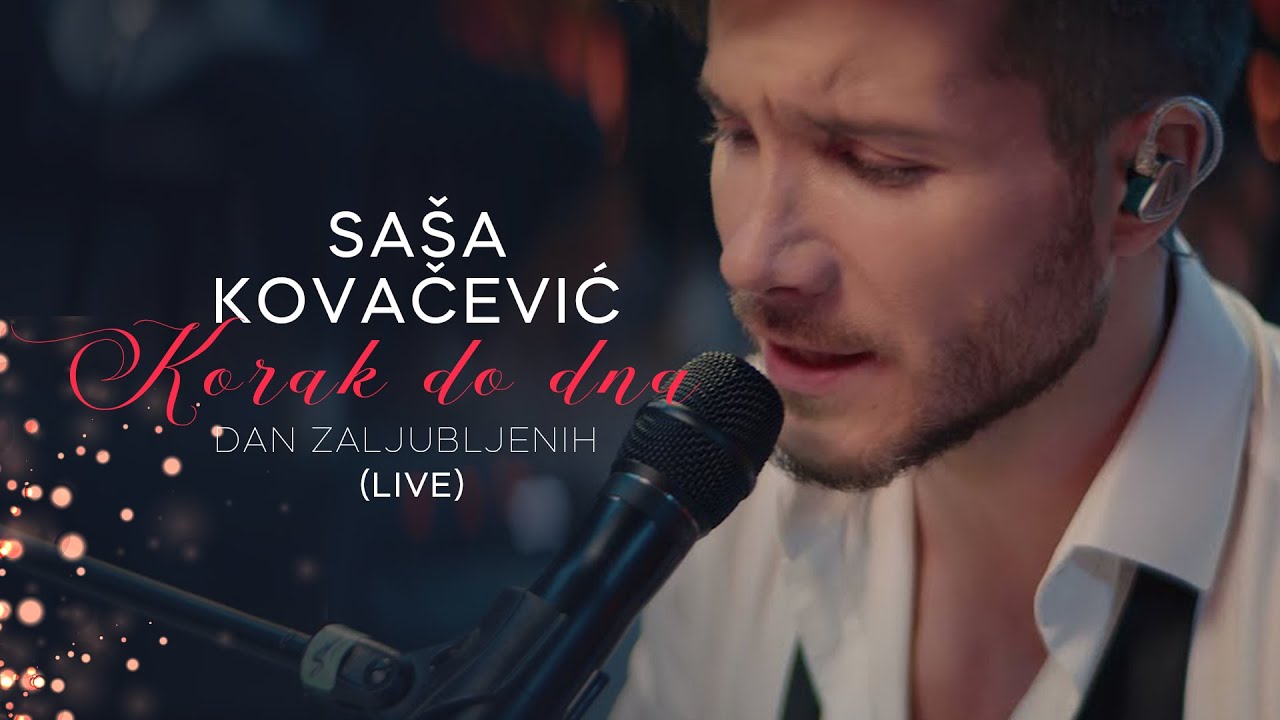 Saša Kovačević - Korak do dna (Live Concert)