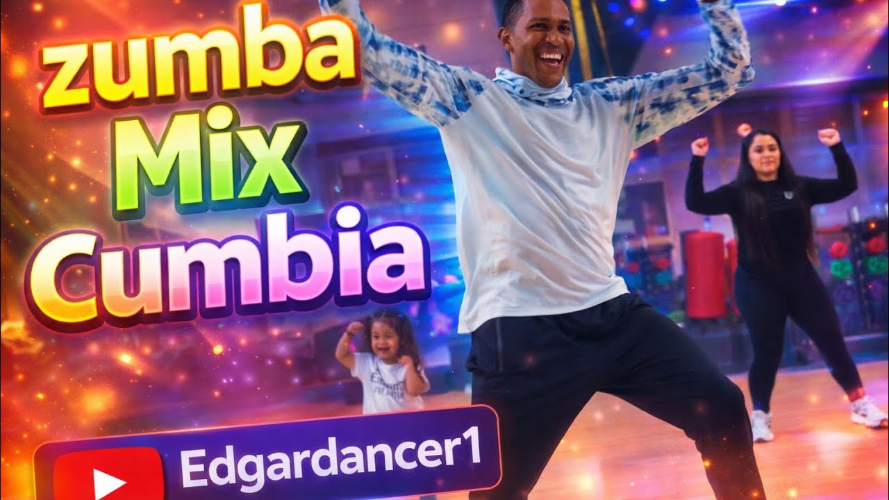 Zumba Mix Cumbia / Edgar Romero 
