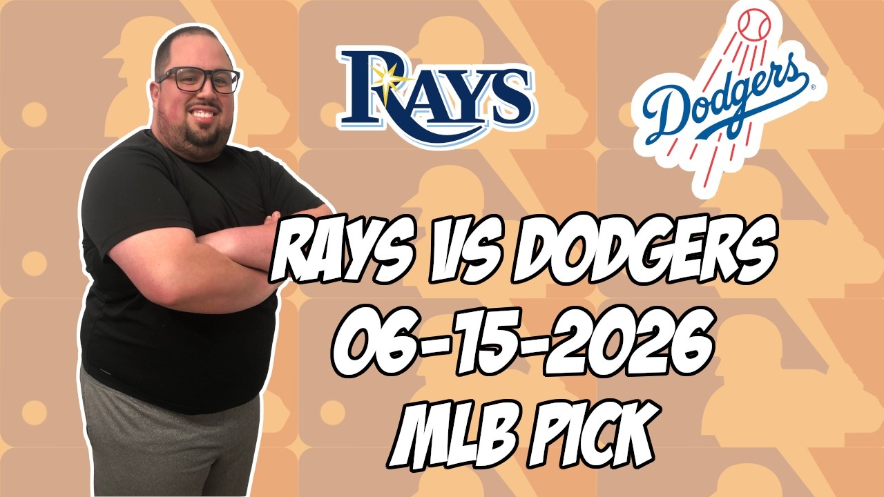Tampa Bay Rays против Los Angeles Dodgers 15.06.26 Прогноз и ставка на MLB | Советы по ставкам на...
