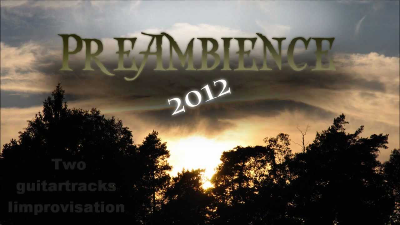 PreAmbience - Another improvisation