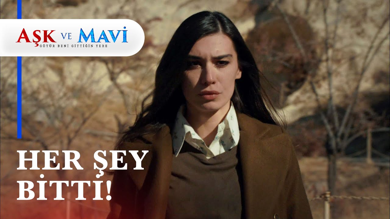 Büyük bir aşk son buluyor... - Aşk ve Mavi 5. Bölüm