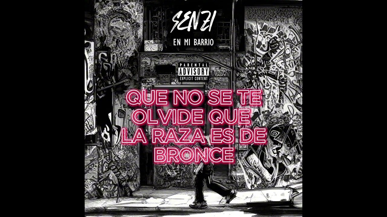 SENZI// EN MI BARRIO// (LYRIC VIDEO)