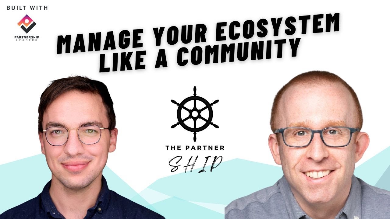 Manage Your Ecosystem Like A Community w/ Scott Pollack (Wework, Firneo)